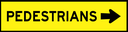 QLD Multi Message 1200 x 300mm Class 1 Reflective - Pedestrians with right arrow