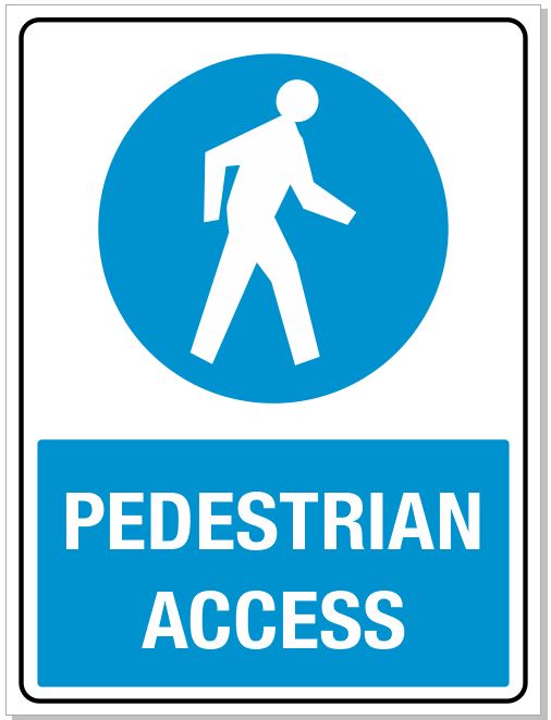 Safety Sign 600 x 450mm - Pedestrian Access
