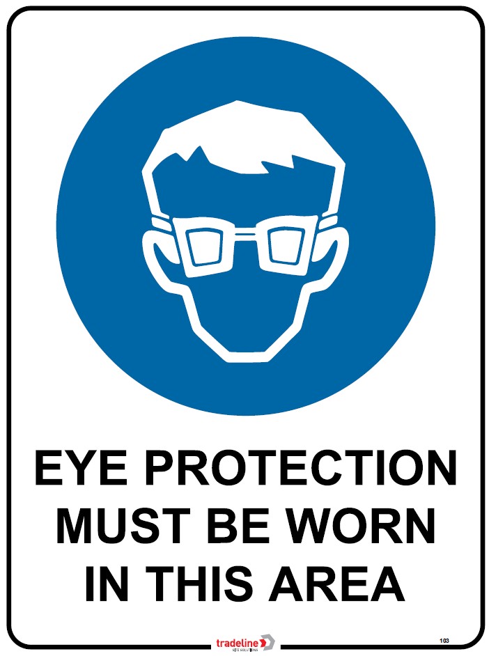 Safety Sign 600 x 450mm - Eye Protection must be worn in this area