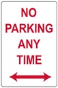 Safety Sign 300 x 450mm - No Parking Any Time