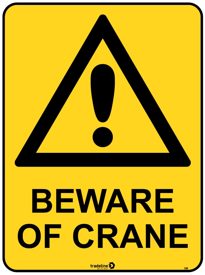 Safety Sign 600 x 450mm - Beware of Crane