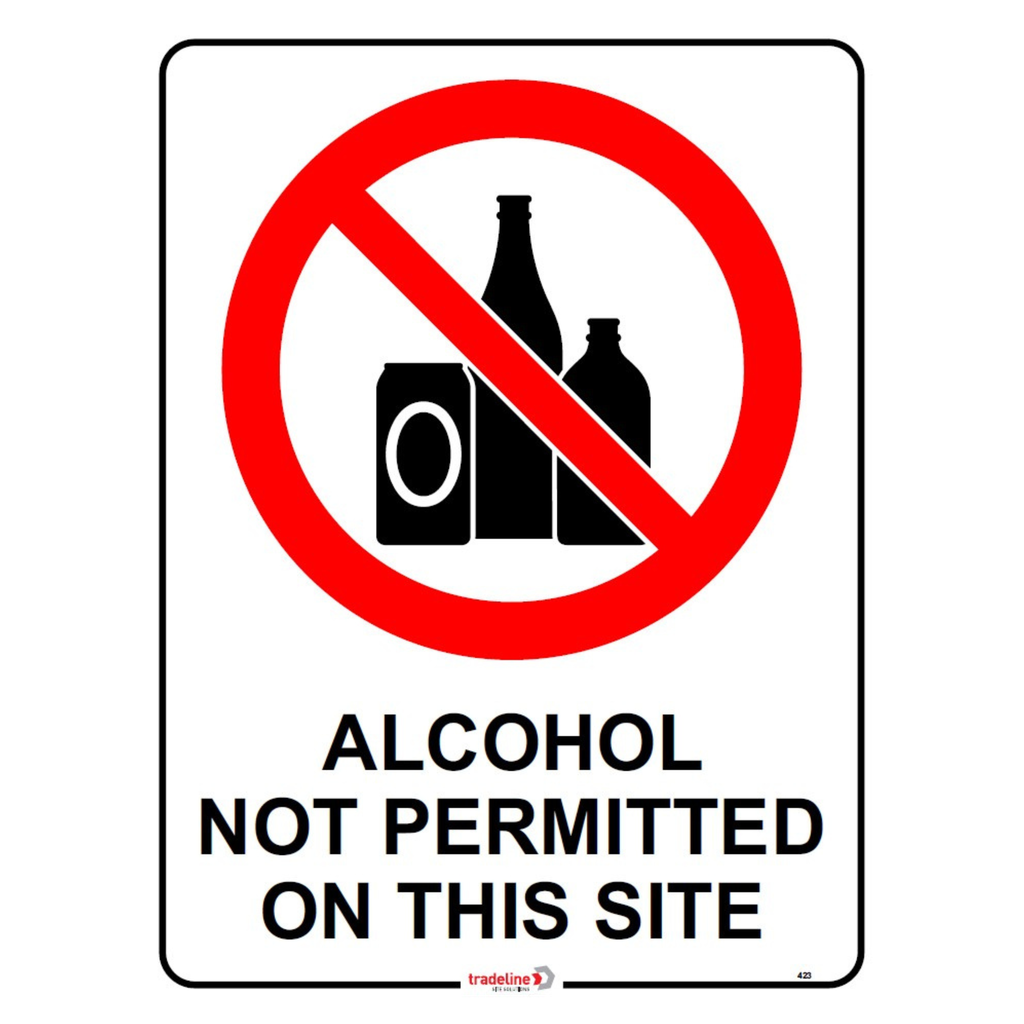 Safety Sign 600 x 450mm - Alcohol Not Permitted On This Site