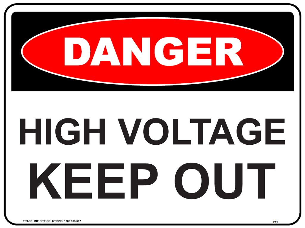 Safety Sign 600 x 450mm - DANGER High Voltage Keep Out