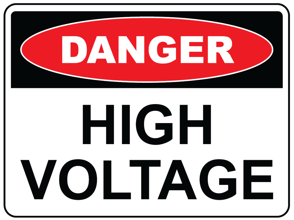 Safety Sign 600 x 450mm - DANGER High Voltage
