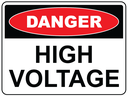Safety Sign 600 x 450mm - DANGER High Voltage