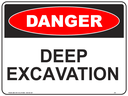 Safety Sign 600 x 450mm - DANGER Deep Excavation