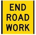 Victoria Multi Message Sign 600 x 600mm Class 1 Reflective - End Road Work