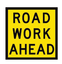Victoria Multi Message Sign 600 x 600mm Class 1 Reflective - Road Work Ahead